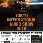 Tokyo International Audio Show 2018 inizia il 16 novembre