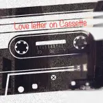 Cassette Tapes: Perché ti amo ancora