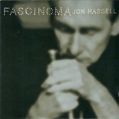 Download della settimana: Fascinoma di Jon Hassell