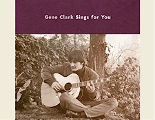 Byrds Family 'n Friends: Rose Garden CD, Gene Clark LP e flussi di marea recensiti