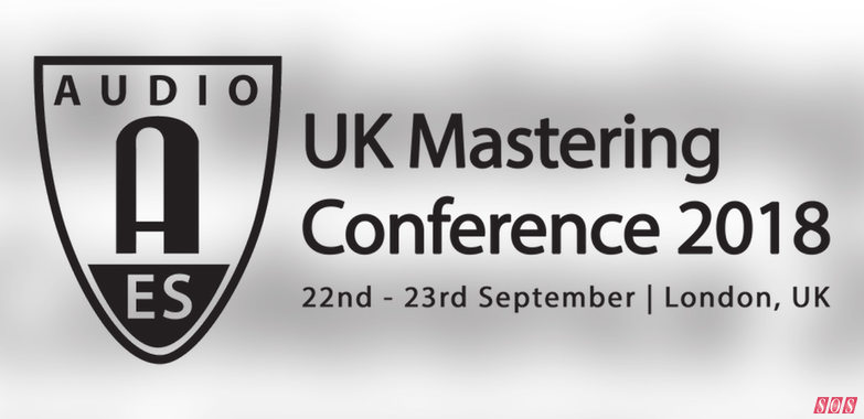AES UK Mastering Conference in programma dal 22 al 23 settembre