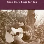 Recensione: Post-Byrds Gene Clark Acetate Discovery vola su Tidal, Download