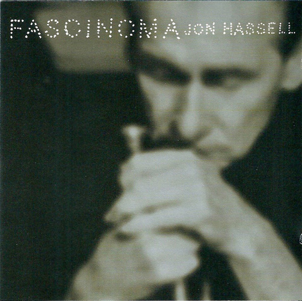 Download della settimana: Fascinoma di Jon Hassell