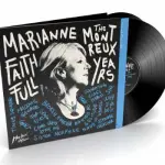 Rapporto d'ascolto: i concerti degli anni di Montreux di Marianne Faithfull su vinile e CD