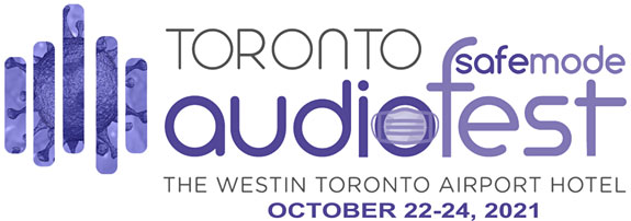 Questo fine settimana! Toronto Audiofest 2021
