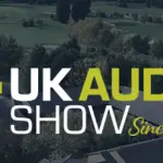 Espositori completi di UK Audio Show questo fine settimana
