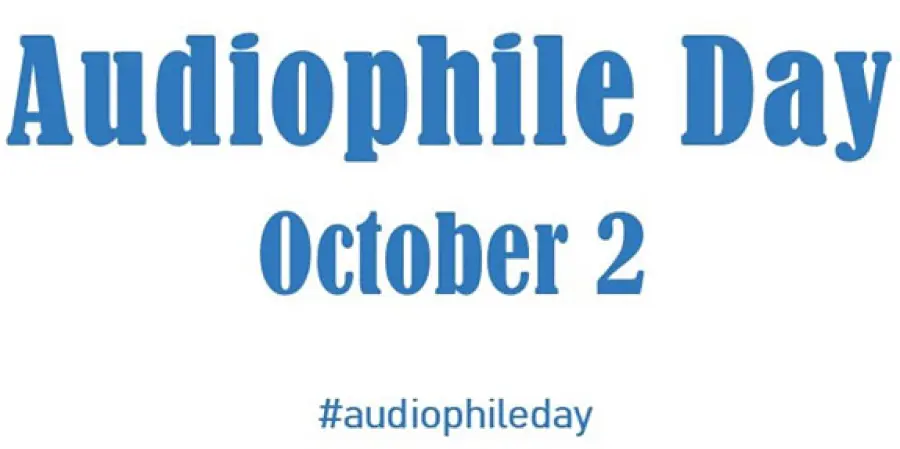 Festeggia il giorno dell'audiofilo il 2 ottobre