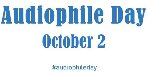 Festeggia il giorno dell'audiofilo il 2 ottobre