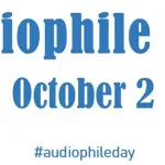 Festeggia il giorno dell'audiofilo il 2 ottobre