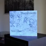 Dan Moretti, Tres Libre | L'anacronista del vinile