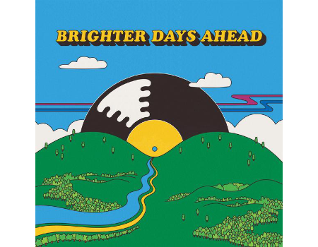Brighter Days Ahead: The Colemine Records Sampler