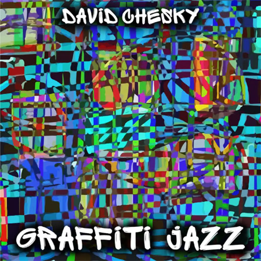 Graffiti Jazz di David Chesky nel suono meta-dimensionale