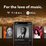 TIDAL potenzia il suo catalogo MQA con un nuovo aggiornamento