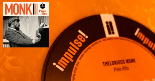 Il concerto di Palo Alto del 1968 di Thelonious Monk su vinile, due modi!