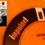Il concerto di Palo Alto del 1968 di Thelonious Monk su vinile, due modi!