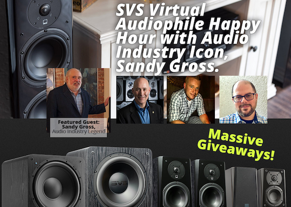 SVS Virtual Audiophile Happy Hour con Sandy Gross