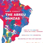 David Chesky Abreu Danzas con Soprano Larisa Martinez