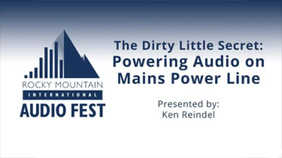 Seminario RMAF: The Dirty Little Secret: Powering Audio on Mains Power Line