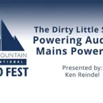 Seminario RMAF: The Dirty Little Secret: Powering Audio on Mains Power Line