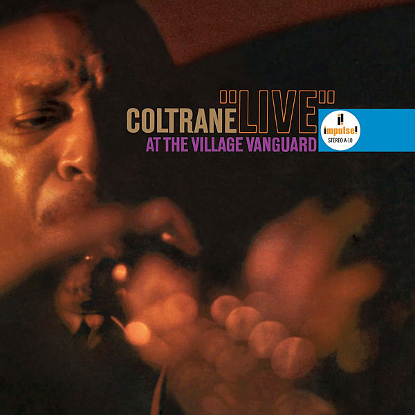 Revinylization #28: Live at the Village Vanguard e Crescent di Coltrane, da Impulse! e suoni acustici