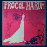 Una band che ha influenzato i Beatles - Il debutto di Procol Harum Reissued On Rare Mono Vinyl For Record Store Day 2019