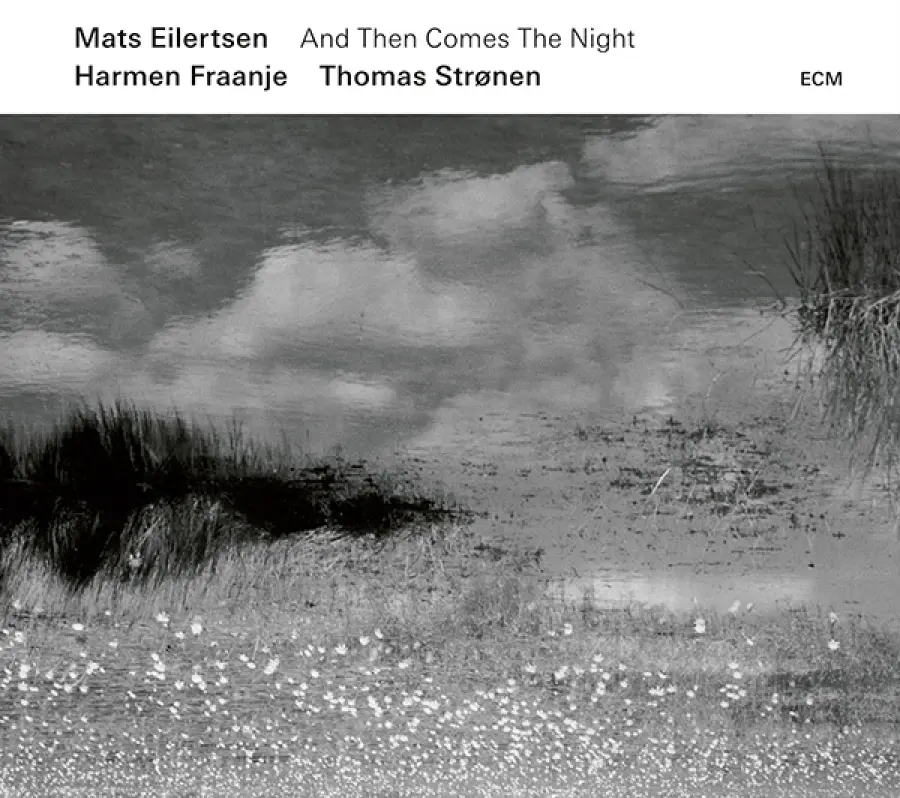 Download di musica: Mats Eilertsen - And Then Comes The Night