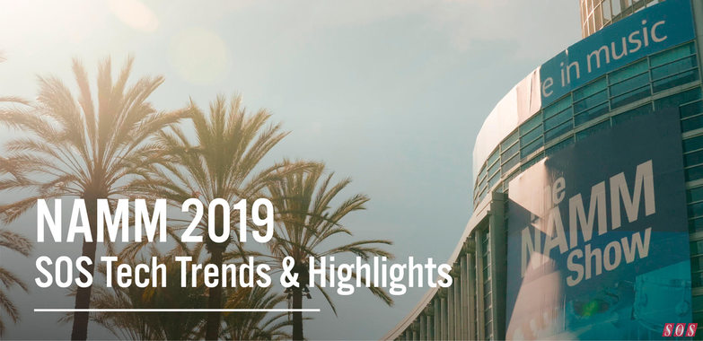 NAMM 2019: trend e tendenze tecnologici