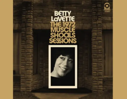Sessioni di Muscle Shoals del 1972 di Bettye LaVette, Lost Album recensito su Run Out Groove Vinyl, CD, Tidal